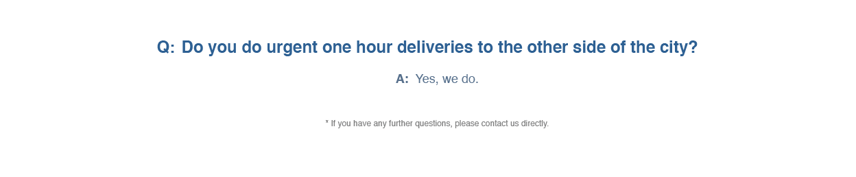 We provide urgent deliveries